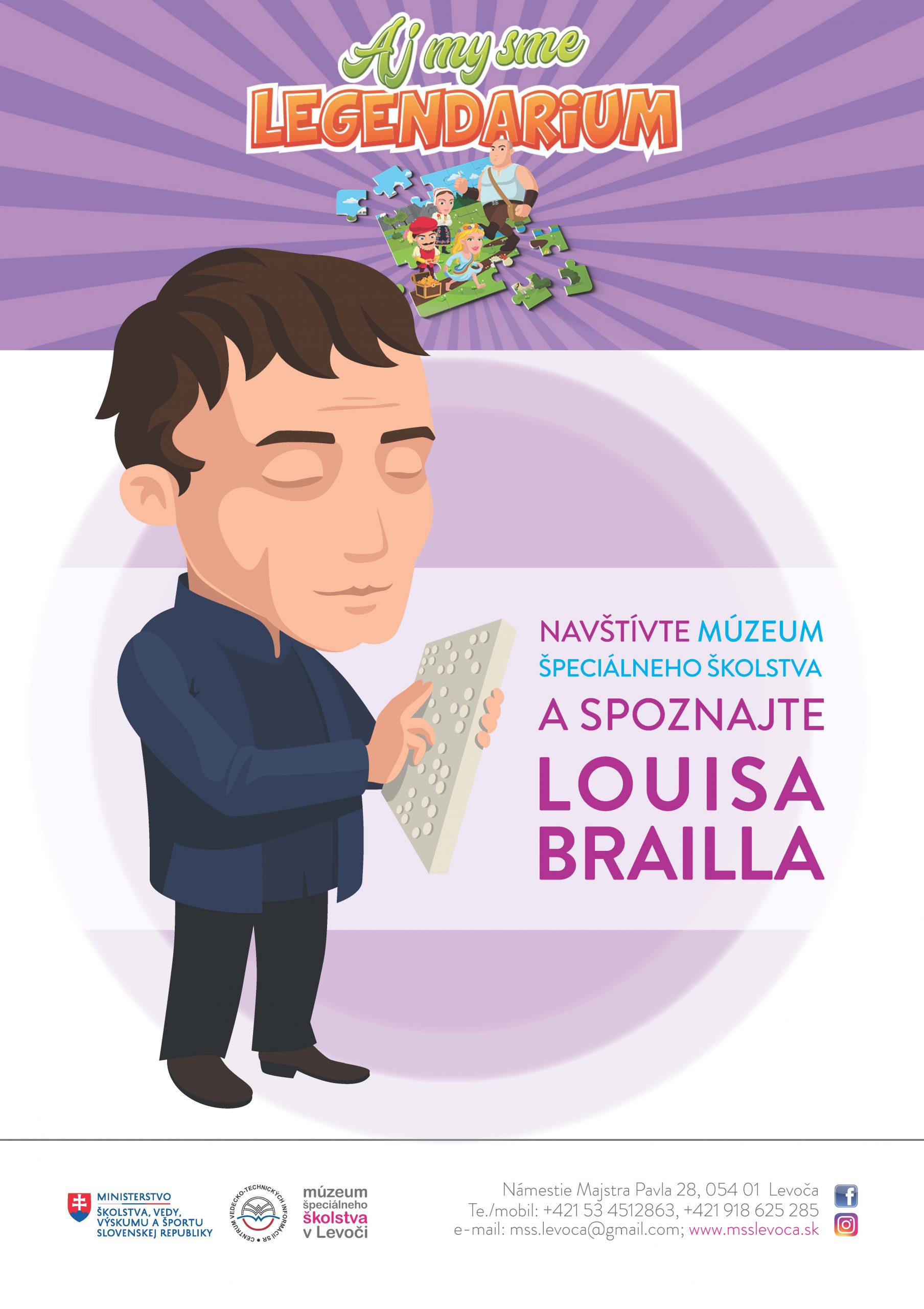 Plagát podujatia Aj my sme legendarium. Navštívte Múzeum špeciálneho školstva a spoznajte Louisa Brailla.