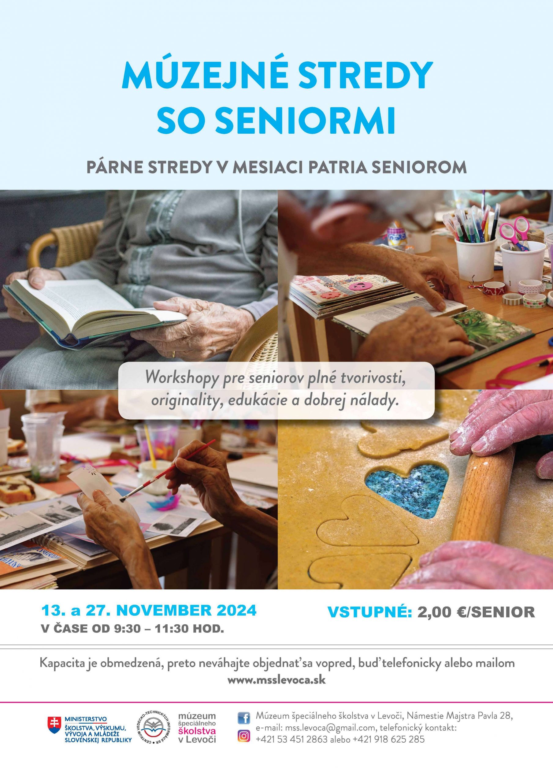 Múzejné stredy so seniormi. Párne stredy v mesiaci patria seniorom. Workshopy pre seniorov plné tvorivosti, originality, edukácie a dobrej nálady. 13. a 27. november 2024. v čase od 9:30 do 11:30. Vstupné: 2 eurá/ senior.