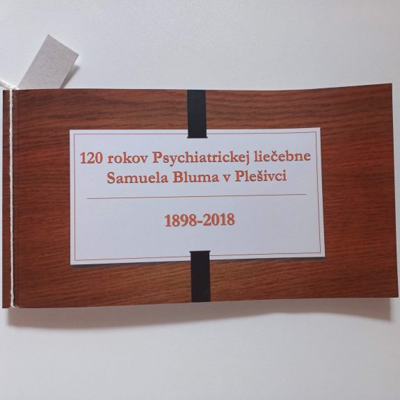 Blumov ústav Brožúra: 120 rokov Psychiatrickej liečebne Samuela Bluma v Plešivci.