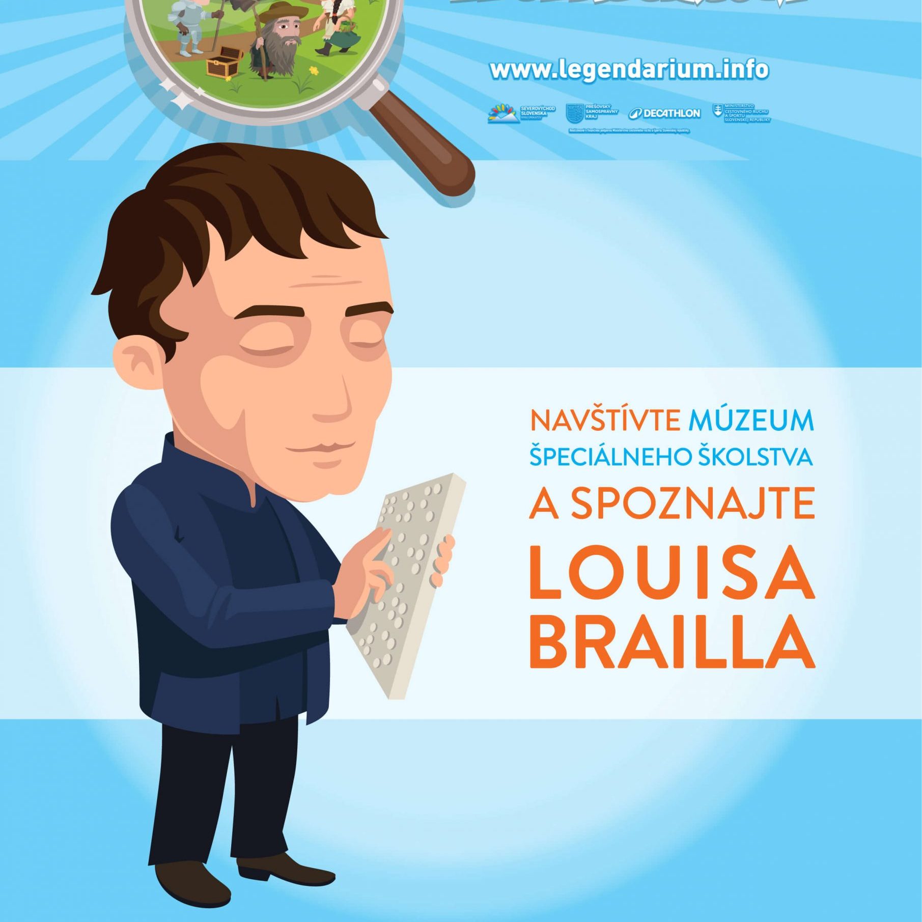 Plagát Navštívte Múzeum špeciálneho školstva a spoznajte Louisa Brailla.