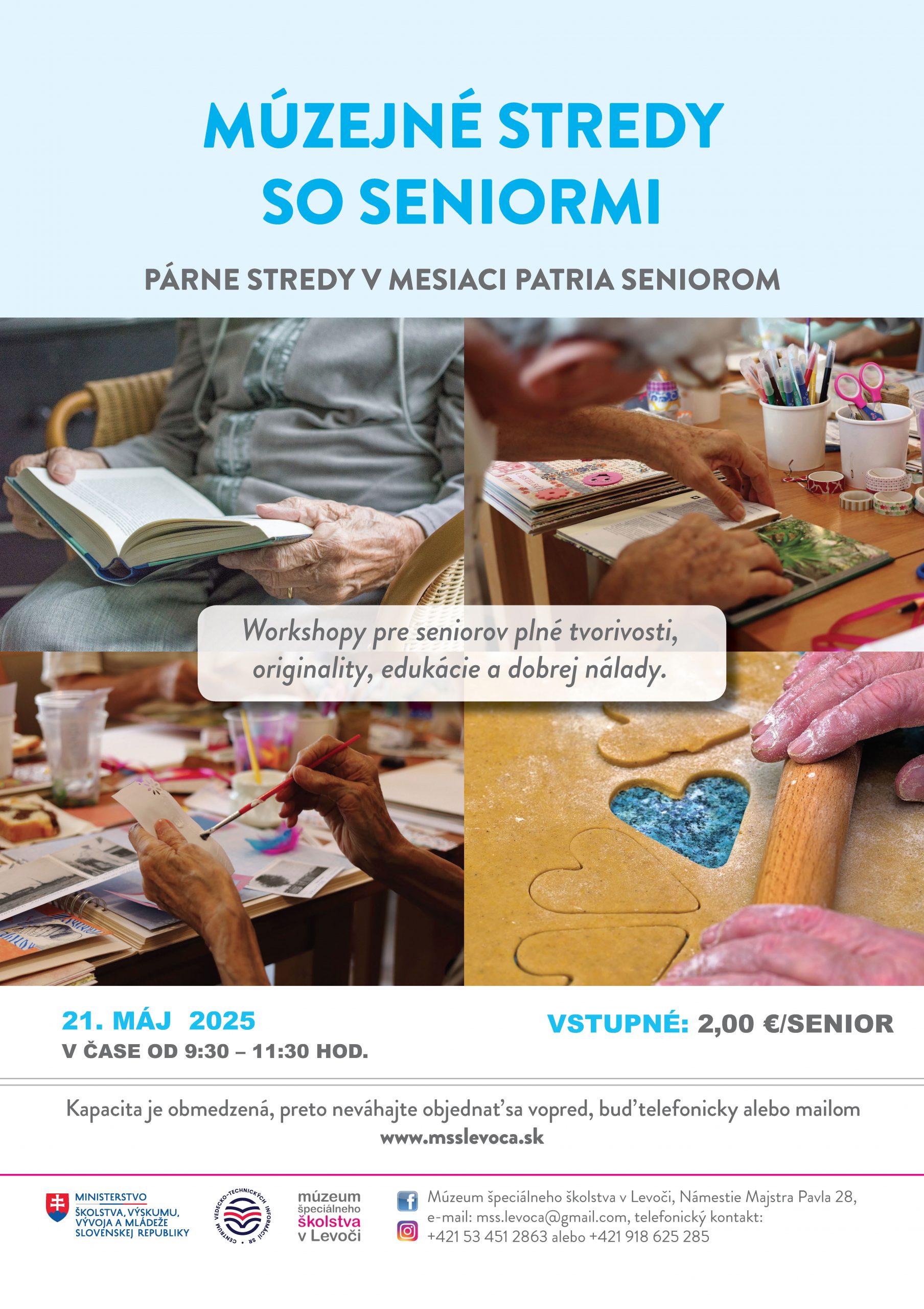 Múzejné stredy so seniormi. Párne stredy patria seniorom. Workshopy pre seniorov plné tvorivosti, originality, edukácie a dobrej nálady. 21. máj 2025 v čase od 9:30 do 11:30. Vstupné: 2€/ senior. Kapacita je obmedzená, preto neváhajte objednať sa vopred, buď telefonicky alebo mailom. www.msslevoca.sk