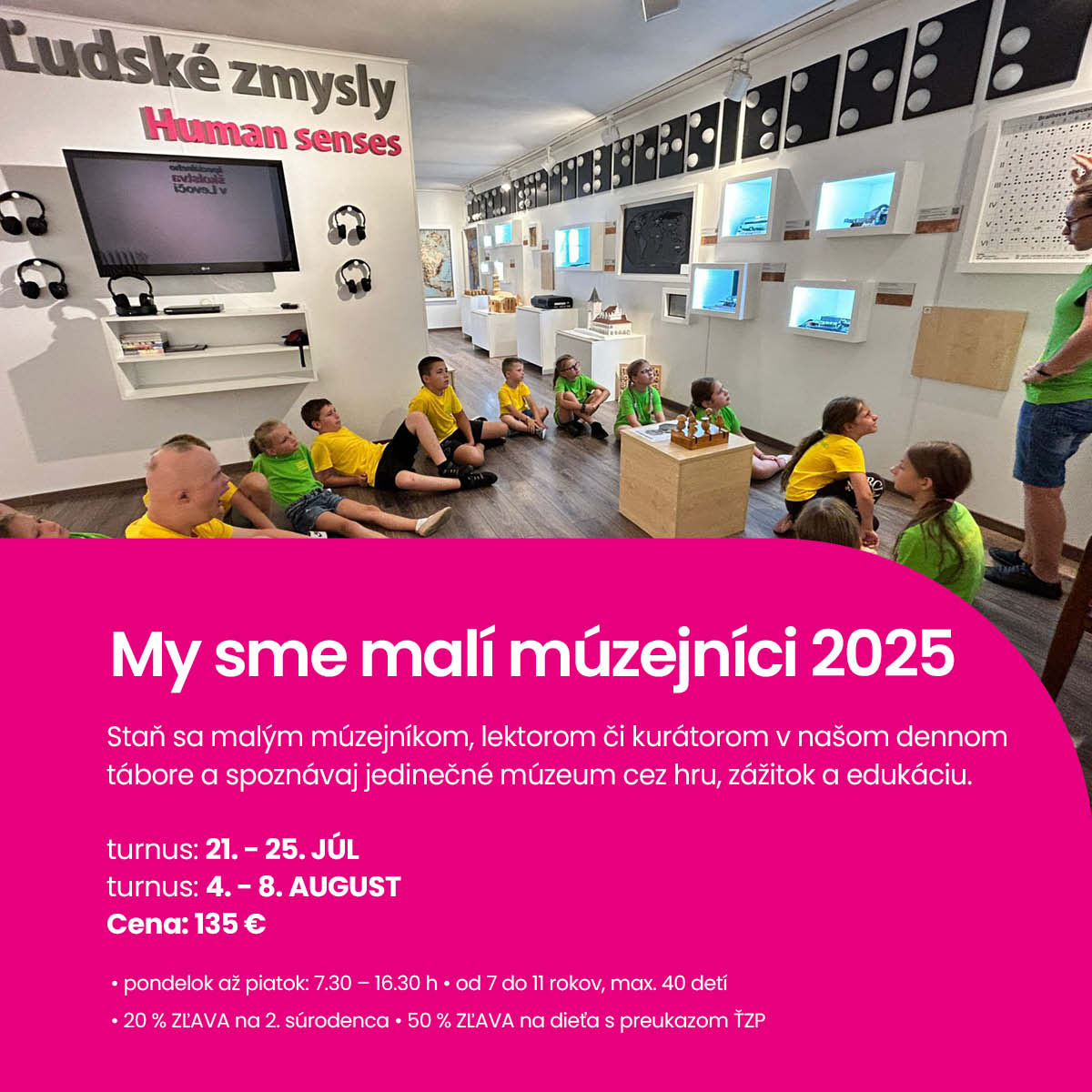 My sme malí múzejníci 2025 2 turnusy denného letného projektu.