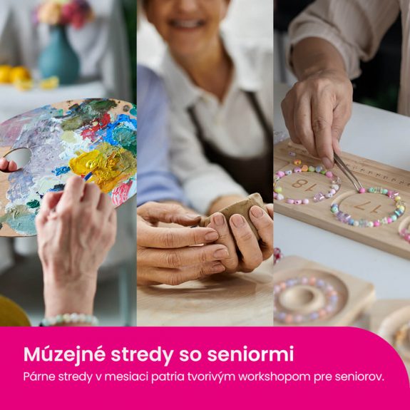 Múzejné stredy so seniormi. Párne stredy v mesiaci patria tvorivým workshopom pre seniorov.