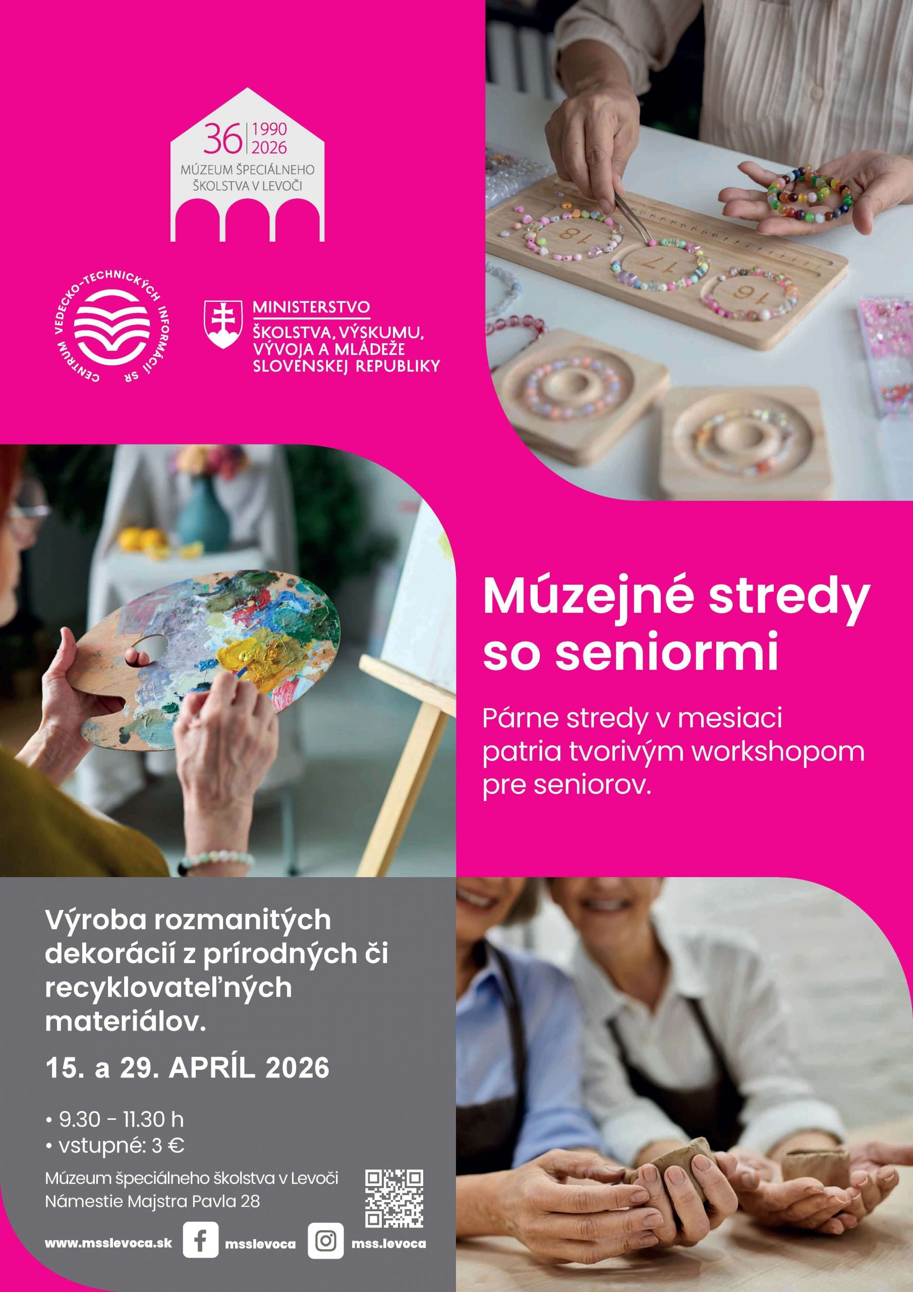 Múzejné stredy so seniormi. Párne stredy v mesiaci patria tvorivým workshopom pre seniorov. Výroba rozmanitých dekorácií z prírodných či recyklovateľných materiálov. 15. a 29. apríl 2026 od 9:30 do 11:30. Vstupné 3 eurá.