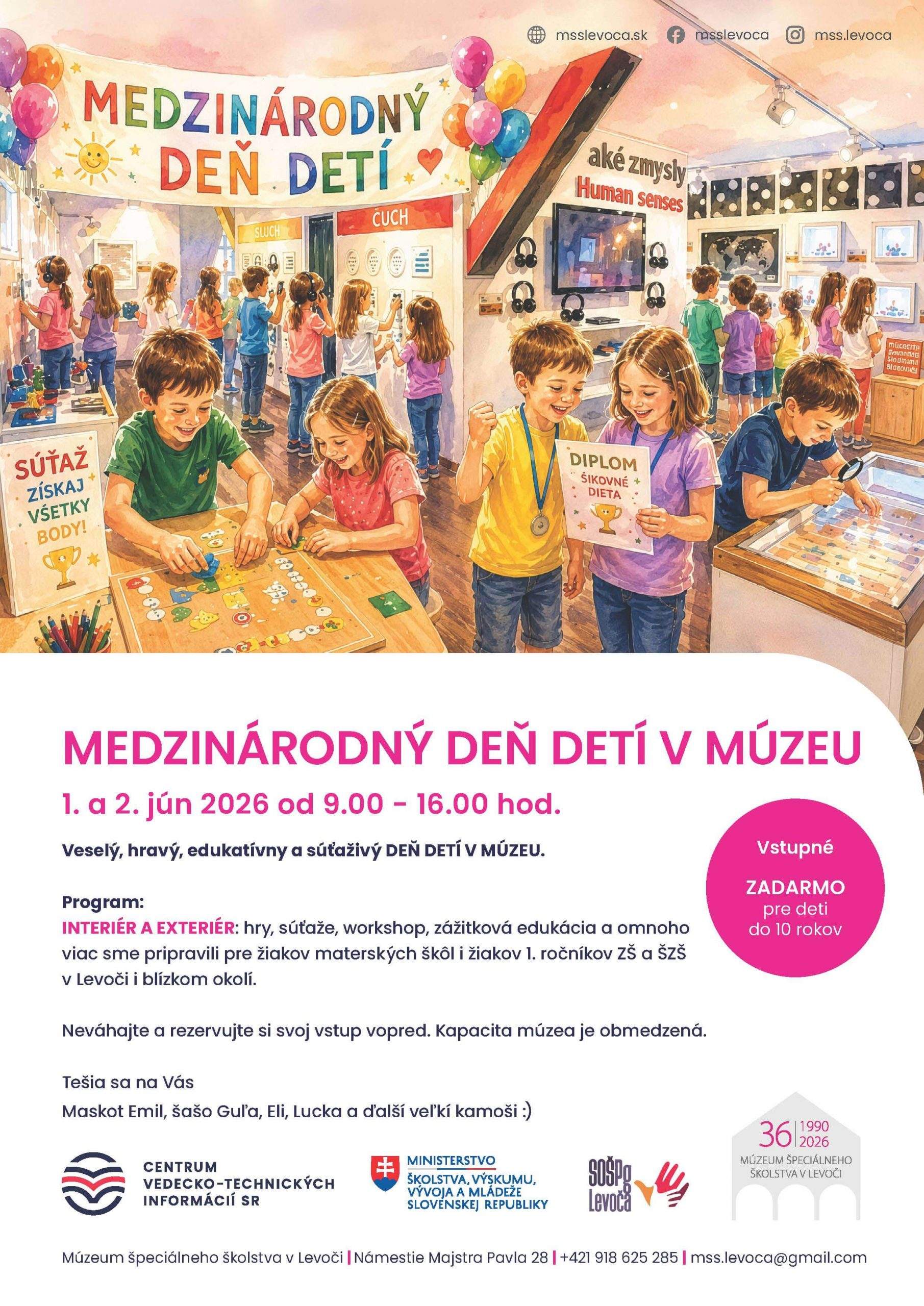 Medzinárodný deň detí v múzeu. 1. a 2. jún 2O26. Veselý, hravý, edukatívny a súťaživý deň detí v múzeu.