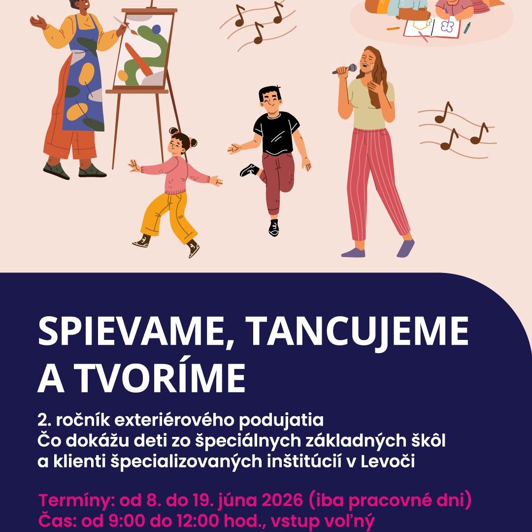 Spievame, tancujeme a tvoríme.