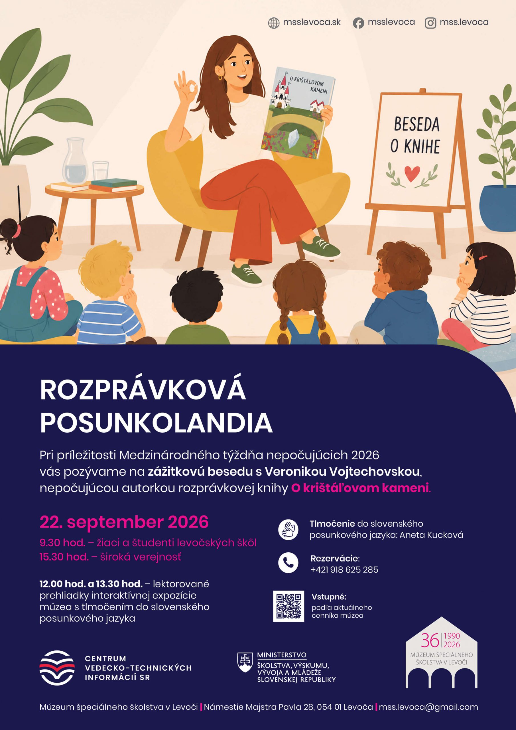 Pri príležitosti medzinárodného dňa nepočujúcich 2026 vás pozývame na zážitkovú besedu s Veronikou Vojtechovskou, nepočujúcou autorkou rozprávkovej knihy o Krištáľovom kameni. 22.september 2026 o 9:30 pre žiakov a študentov levočských škôl a o 15:30 pre širokú verejnosť.